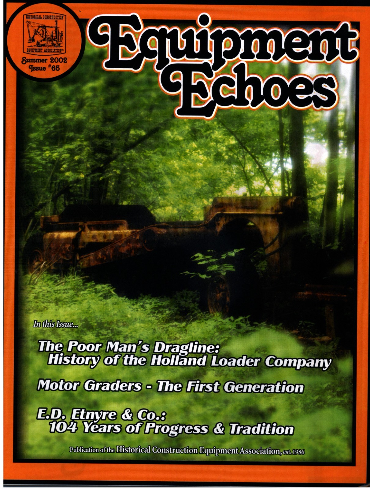 Early Motor Grader’s 1920s, Holland Loader Company, E.D. Etnyre 104 years