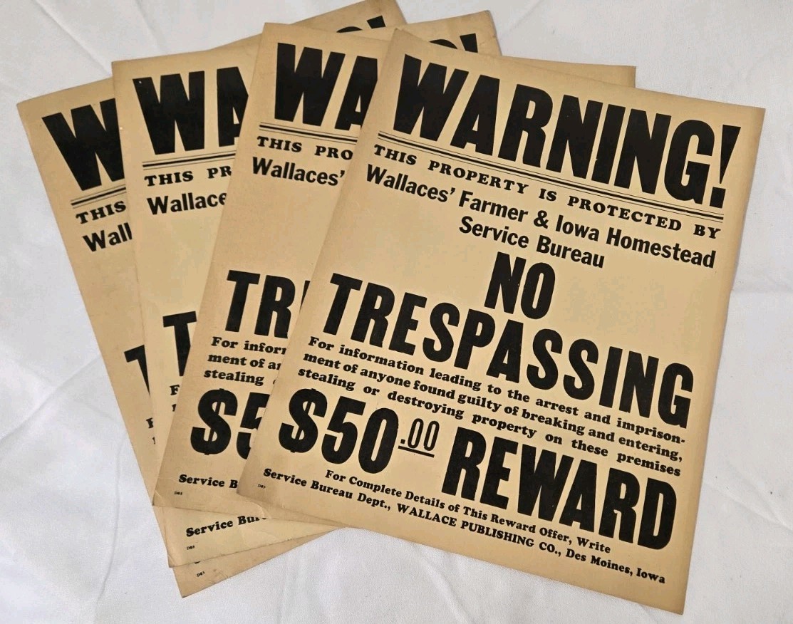 4 Vintage Wallace Farmer Iowa Homestead No Trespassing Reward Signs Early 1900’s